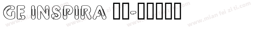 ge inspira 字体字体转换